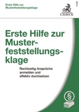 Erste Hilfe zur Musterfeststellungsklage | Buch | 978-3-406-73307-9 | sack.de