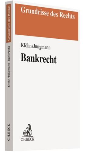 Klöhn / Renner | Bankrecht | Buch | 978-3-406-73324-6 | sack.de