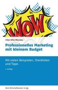 Wissmeier |  Professionelles Marketing mit kleinem Budget | eBook | Sack Fachmedien