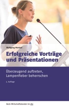 Mentzel | Erfolgreiche Vorträge und Präsentationen | Buch | 978-3-406-73334-5 | sack.de