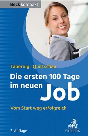 Tabernig / Quittschau |  Die ersten 100 Tage im neuen Job | Buch |  Sack Fachmedien