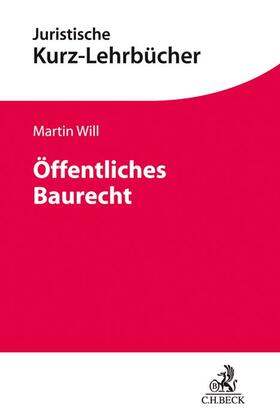 Will | Will, M: Öffentliches Baurecht | Buch | sack.de