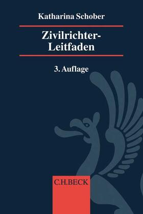 Schober | Zivilrichter-Leitfaden | Buch | 978-3-406-73358-1 | sack.de