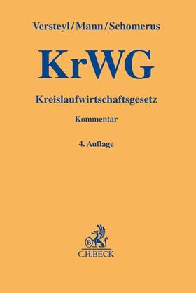 Versteyl / Mann / Schomerus |  Kreislaufwirtschaftsgesetz: KrWG | Buch |  Sack Fachmedien