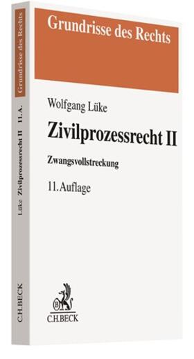 Lüke / Arens | Zivilprozessrecht II | Buch | 978-3-406-73418-2 | sack.de