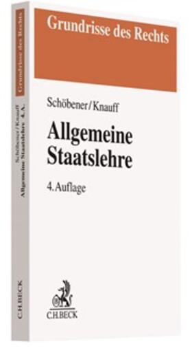 Schöbener / Knauff | Allgemeine Staatslehre | Buch | 978-3-406-73498-4 | sack.de