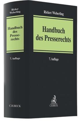 Ricker / Weberling | Handbuch des Presserechts | Buch | 978-3-406-73516-5 | sack.de