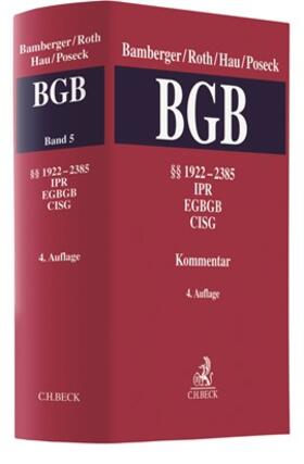 Bamberger / Roth / Hau | Bürgerliches Gesetzbuch: BGB  Band 5: §§ 1922-2385 • IPR, CISG, EGBGB | Buch | 978-3-406-73565-3 | sack.de