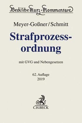 Meyer-Goßner / Schmitt | Strafprozessordnung: StPO | Buch | sack.de