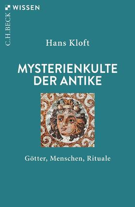Kloft | Kloft, H: Mysterienkulte der Antike | Buch | 978-3-406-73659-9 | sack.de