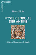 Kloft |  Mysterienkulte der Antike | eBook | Sack Fachmedien