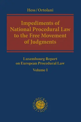 Hess / Ortolani |  Impediments of National Procedural Law to the Free Movement of Judgments | Buch |  Sack Fachmedien