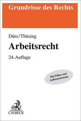 Dütz / Thüsing | Arbeitsrecht | Buch | 978-3-406-73695-7 | sack.de