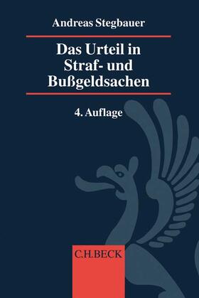 Rösch / Stegbauer | Rösch, B: Urteil in Straf- und Bußgeldsachen | Buch | 978-3-406-73698-8 | sack.de