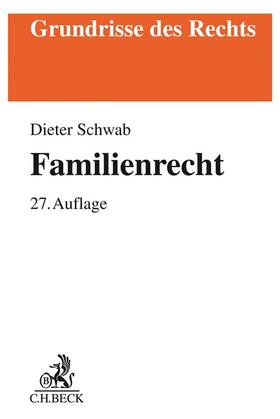 Schwab | Familienrecht | Buch | 978-3-406-73699-5 | sack.de
