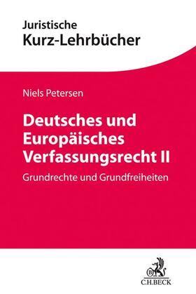 Petersen | Petersen, N: Deutsches und Europäisches Verfassungsrecht II | Buch | 978-3-406-73707-7 | sack.de