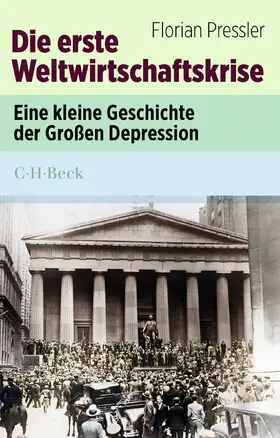 Pressler |  Die erste Weltwirtschaftskrise | Buch |  Sack Fachmedien