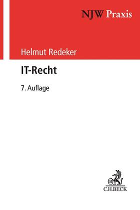 Redeker | IT-Recht | Buch | 978-3-406-73723-7 | sack.de