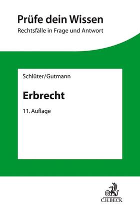 Schlüter / Gutmann | Erbrecht | Buch | 978-3-406-73741-1 | sack.de