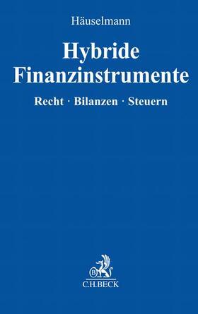 Häuselmann |  Häuselmann, H: Hybride Finanzinstrumente | Buch |  Sack Fachmedien