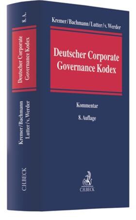 Kremer / Bachmann / Lutter | Deutscher Corporate Governance Kodex | Buch | 978-3-406-73836-4 | sack.de