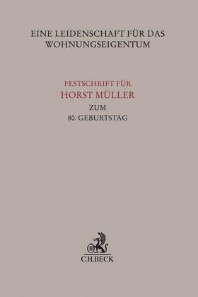 Burgmair / Drasdo / Hannemann | Eine Leidenschaft für das Wohnungseigentum | Buch | 978-3-406-73840-1 | sack.de