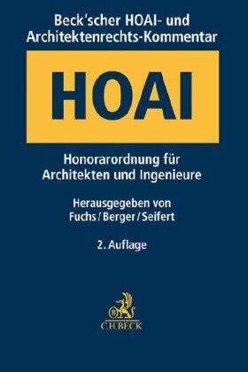 Fuchs / Berger / Seifert | Beck'scher HOAI- und Architektenrechts-Kommentar | Buch | 978-3-406-73841-8 | sack.de