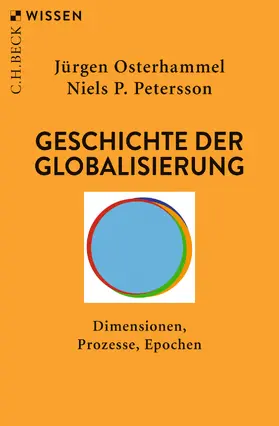 Osterhammel / Petersson |  Geschichte der Globalisierung | eBook | Sack Fachmedien