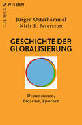 Osterhammel / Petersson |  Geschichte der Globalisierung | eBook | Sack Fachmedien