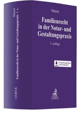 Münch | Familienrecht in der Notar- und Gestaltungspraxis | Buch | 978-3-406-73865-4 | sack.de