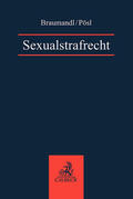 Braumandl / Pösl |  Sexualstrafrecht | Buch |  Sack Fachmedien