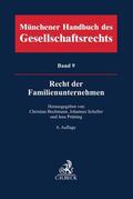 Bochmann / Scheller / Prütting |  Münchener Handbuch des Gesellschaftsrechts  Bd 9: Recht der Familienunternehmen | Buch |  Sack Fachmedien
