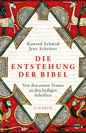 Schmid / Schröter | Die Entstehung der Bibel | Buch | 978-3-406-73946-0 | sack.de