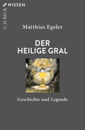 Egeler |  Der Heilige Gral | Buch |  Sack Fachmedien