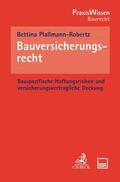 Plaßmann-Robertz |  Bauversicherungsrecht | Buch |  Sack Fachmedien