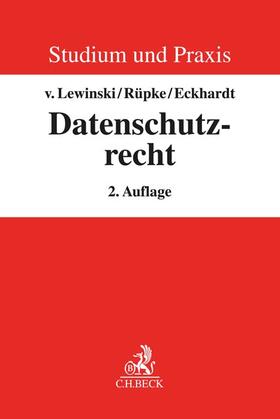 Lewinski / Rüpke / Eckhardt |  Datenschutzrecht | Buch |  Sack Fachmedien