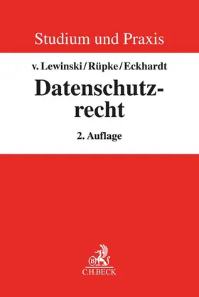 Rüpke / Lewinski / Eckhardt | Datenschutzrecht | Buch | 978-3-406-74028-2 | sack.de