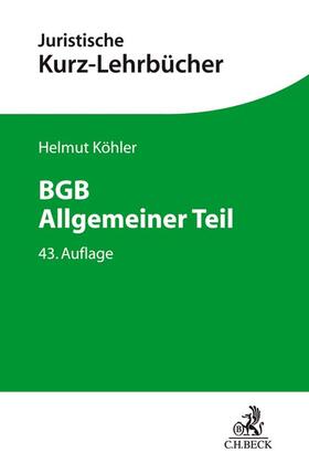 Köhler | BGB Allgemeiner Teil | Buch | 978-3-406-74030-5 | sack.de