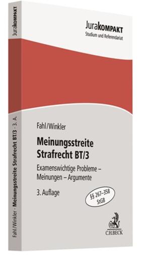Fahl / Winkler | Meinungsstreite Strafrecht BT/3 | Buch | 978-3-406-74068-8 | sack.de