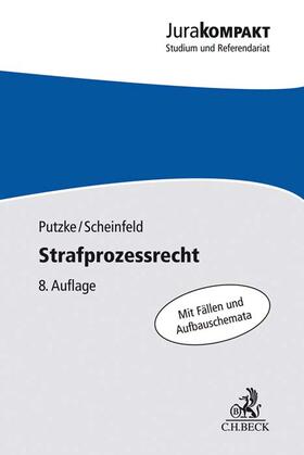 Putzke / Scheinfeld | Strafprozessrecht | Buch | 978-3-406-74069-5 | sack.de