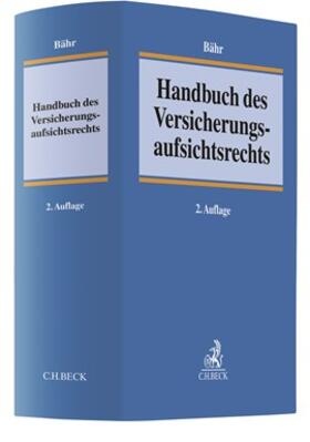Bähr | Handbuch des Versicherungsaufsichtsrechts: VAG-Handbuch  | Buch | sack.de