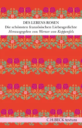Koppenfels | Des Lebens Rosen | Buch | 978-3-406-74117-3 | www.sack.de
