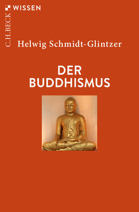Schmidt-Glintzer | Der Buddhismus | Buch | 978-3-406-74159-3 | sack.de