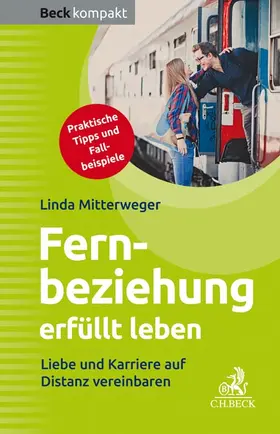 Mitterweger |  Fernbeziehung erfüllt leben  | Buch |  Sack Fachmedien