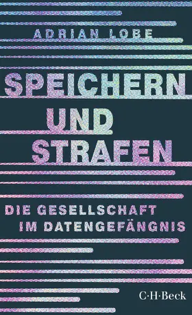 Lobe |  Speichern und Strafen | Buch |  Sack Fachmedien