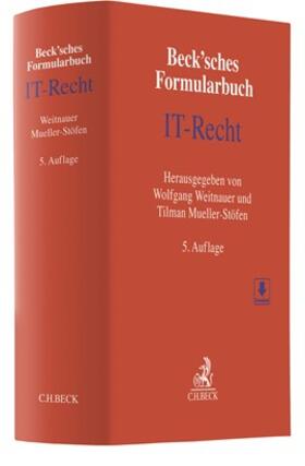 Weitnauer / Mueller-Stöfen | Beck'sches Formularbuch IT-Recht | Buch | 978-3-406-74218-7 | sack.de