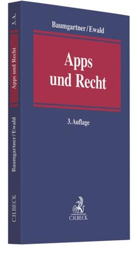 Baumgartner / Ewald | Baumgartner, U: Apps und Recht | Buch | 978-3-406-74237-8 | sack.de