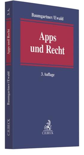 Baumgartner / Ewald | Apps und Recht | Buch | 978-3-406-74237-8 | sack.de