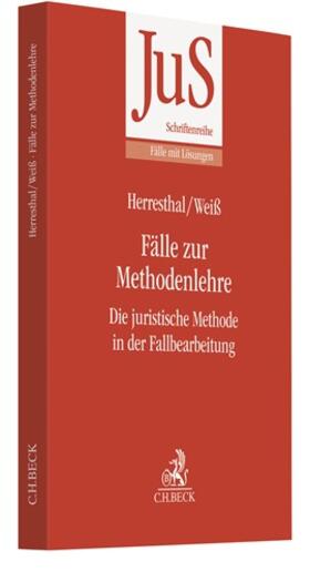 Herresthal / Weiß | Fälle zur Methodenlehre | Buch | 978-3-406-74240-8 | sack.de