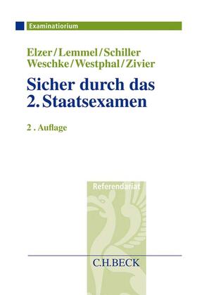 Elzer / Lemmel / Schiller | Sicher durch das 2. Staatsexamen | Buch | 978-3-406-74260-6 | sack.de